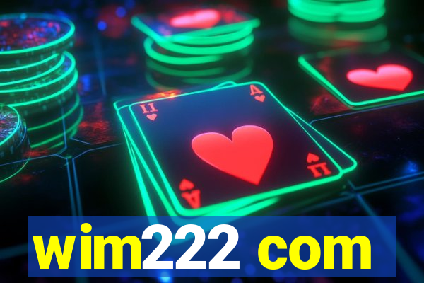 wim222 com